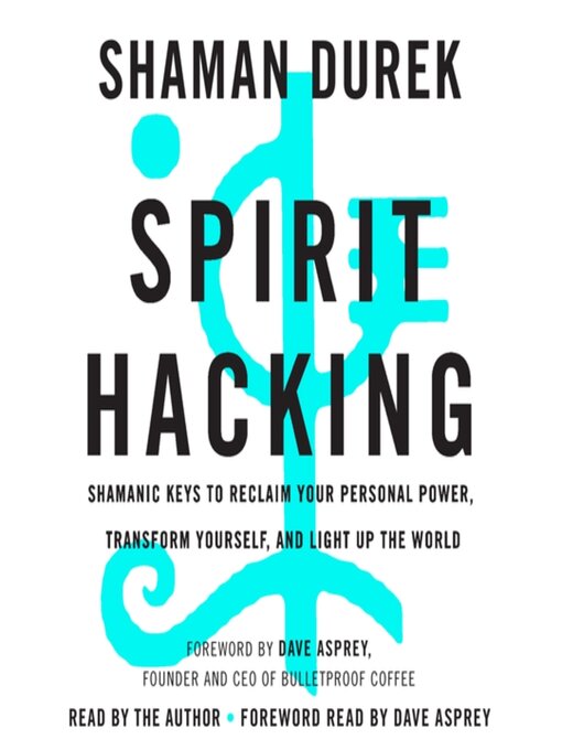 Title details for Spirit Hacking by Shaman Durek - Available